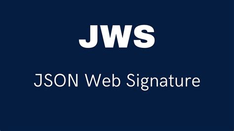 jwotp|What is the difference between JSON Web Signature (JWS) and JSON .